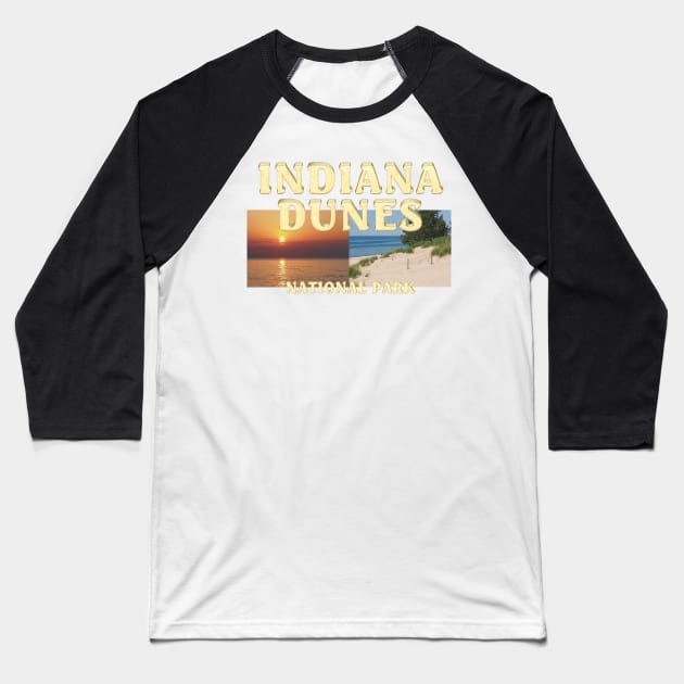 Indiana Dunes National Park Baseball T-Shirt by teepossible